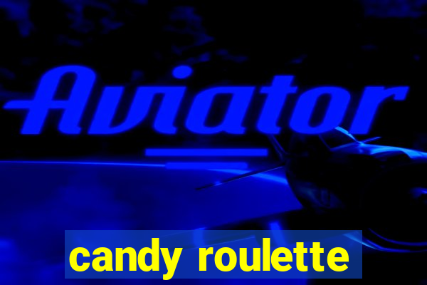 candy roulette